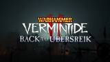 Warhammer: Vermintide 2 – Back to Ubersreik